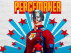 Peacemaker 2ª Temporada: Data de Lançamento e Onde Assistir