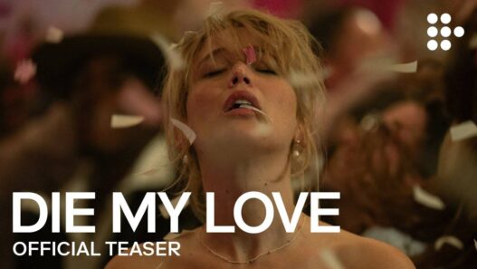 Die, My Love: Primeiro Teaser Trailer do Filme de Terror